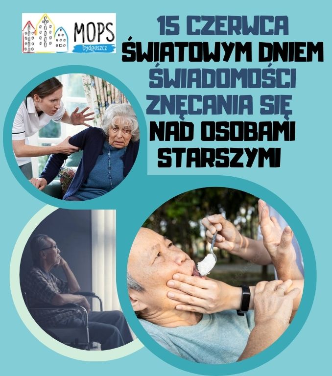 Światowy Dzień Swiadomosci Znęcania się nad osobami Starszymi